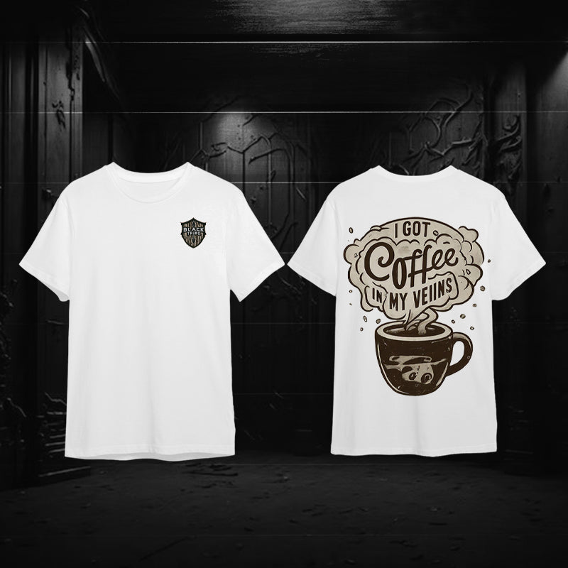 I Got Coffee In My Veins