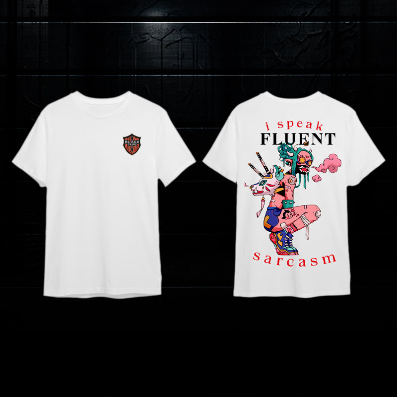 I Speak Fluent Sarcasm Oversized T-Shirt