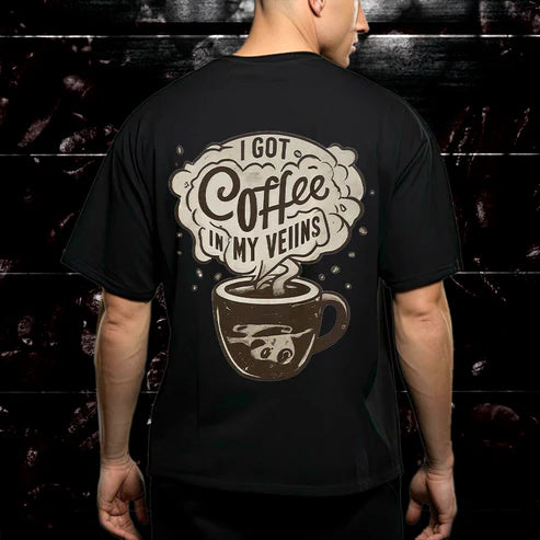 I Got Coffee In My Veins
