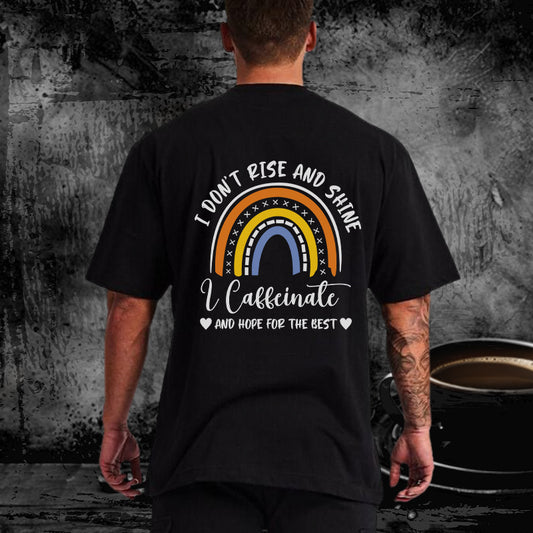 I Don’t Rise and Shine Oversized T-Shirt