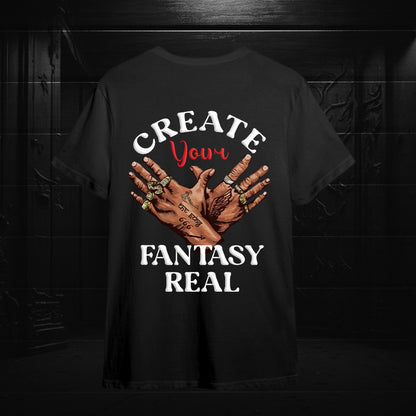 Create Your Fantasy Real Oversized T-Shirt