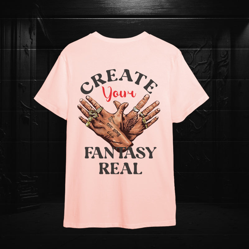 Create Your Fantasy Real Oversized T-Shirt