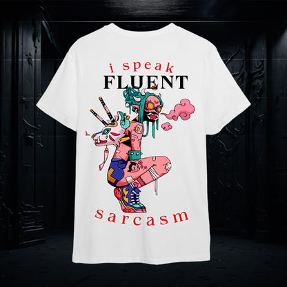 I Speak Fluent Sarcasm Oversized T-Shirt