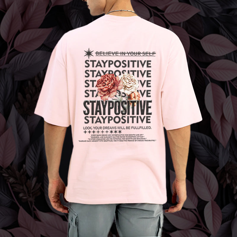 Stay Positive Oversized T-Shirt