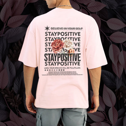 Stay Positive Oversized T-Shirt