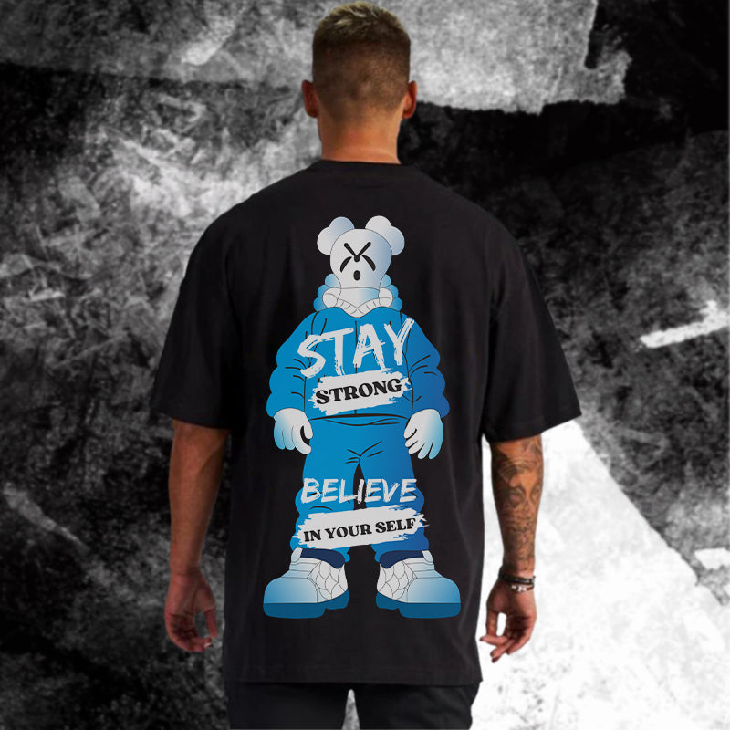 Stay Strong & Believe in Yourself Oversized T-Shirt
